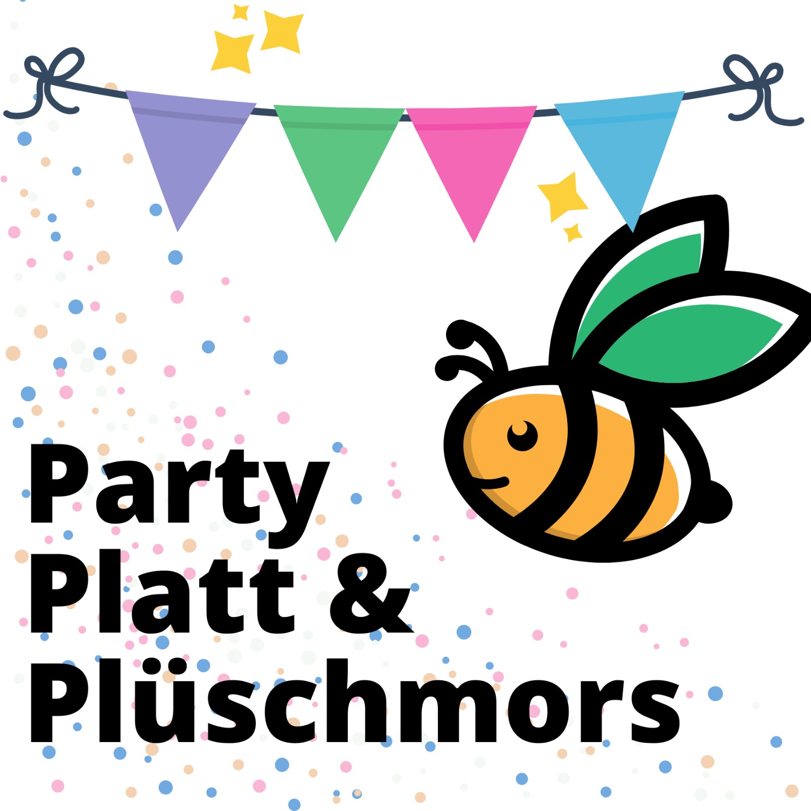 Party, Platt & Plüschmors